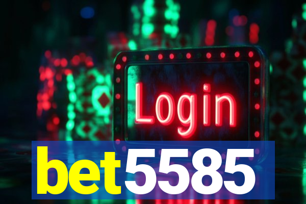 bet5585
