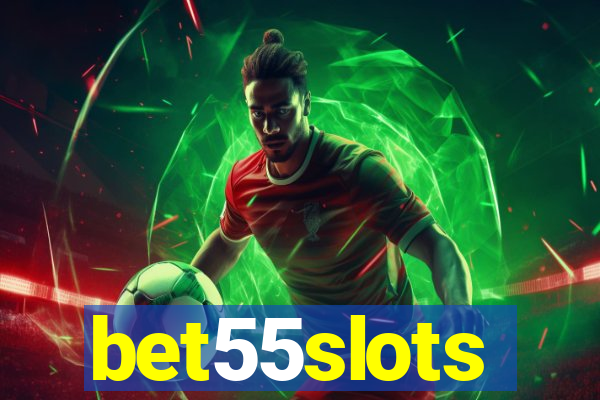 bet55slots