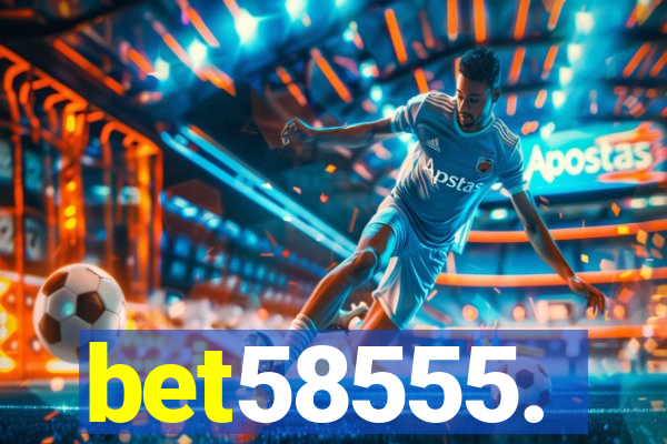 bet58555.
