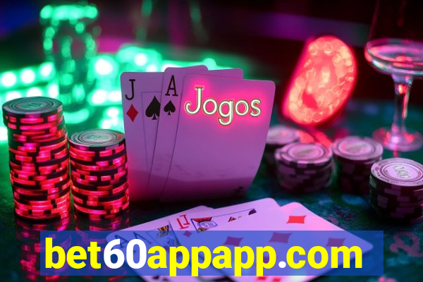 bet60appapp.com