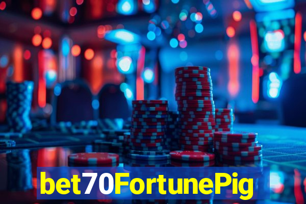 bet70FortunePig