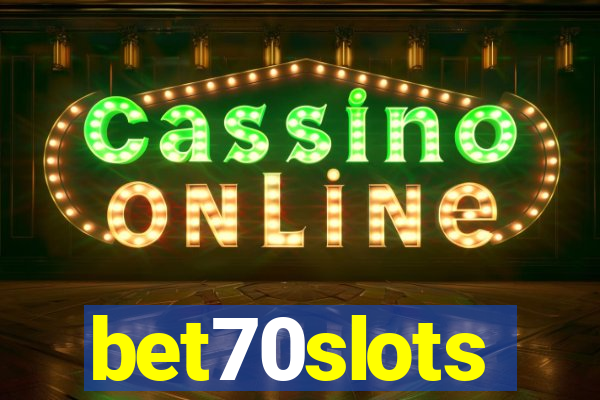 bet70slots