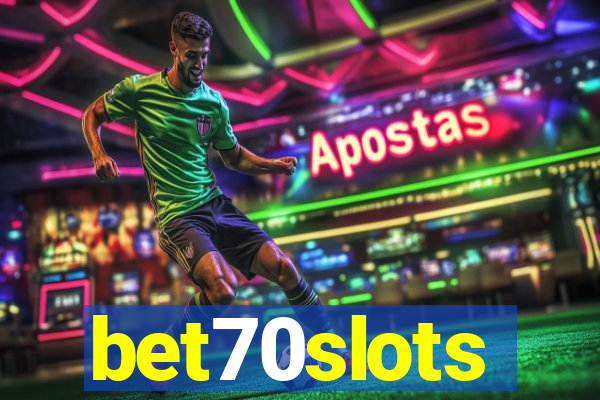 bet70slots