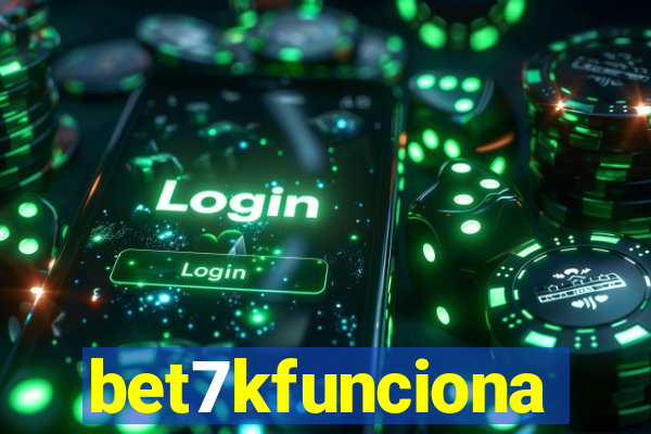 bet7kfunciona