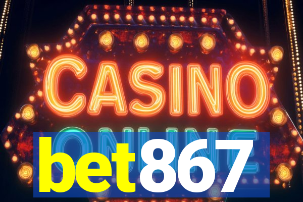 bet867