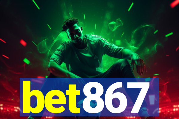 bet867