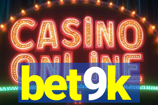bet9k