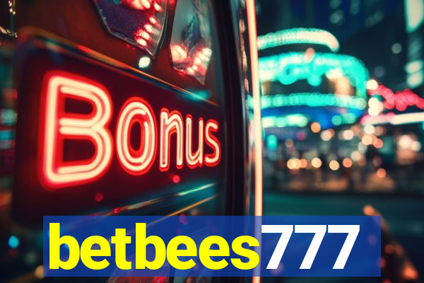 betbees777