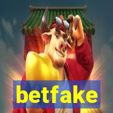 betfake