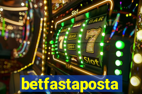betfastaposta