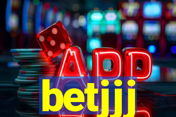 betjjj