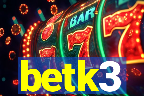 betk3