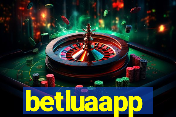 betluaapp