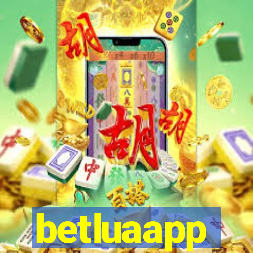betluaapp