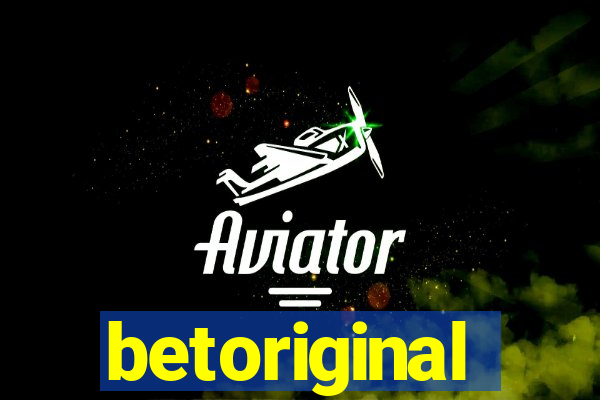 betoriginal