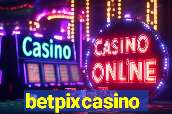 betpixcasino