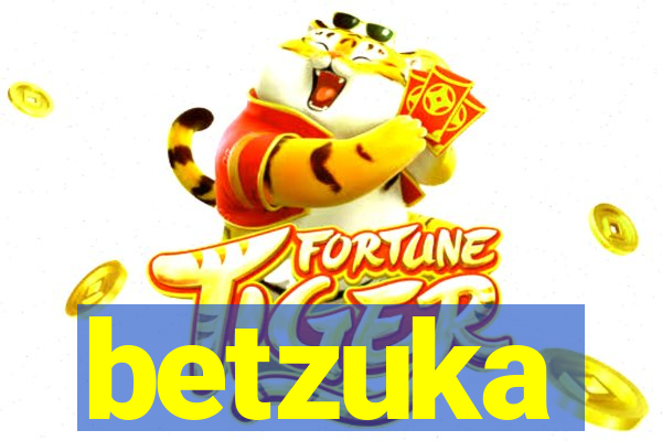 betzuka