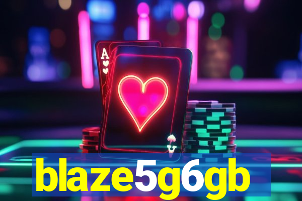 blaze5g6gb