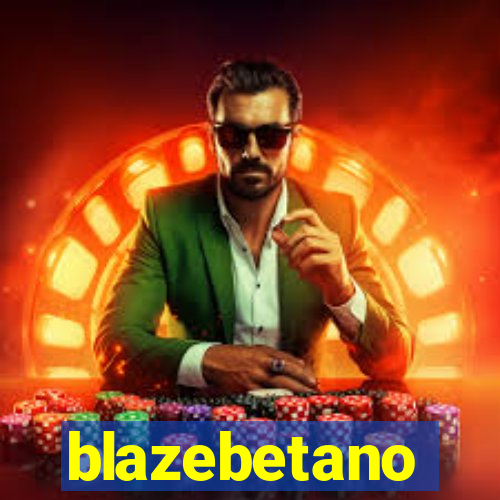 blazebetano