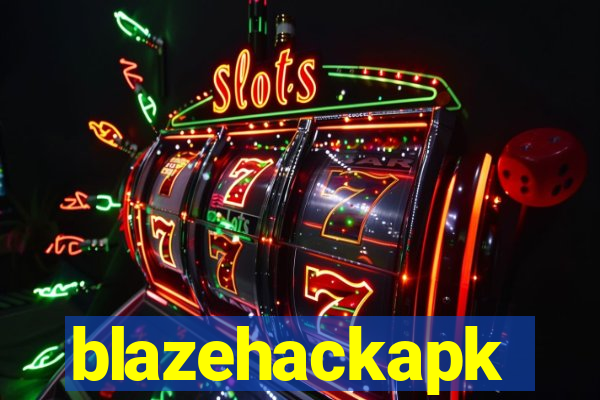 blazehackapk