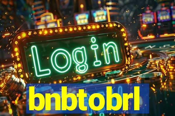 bnbtobrl