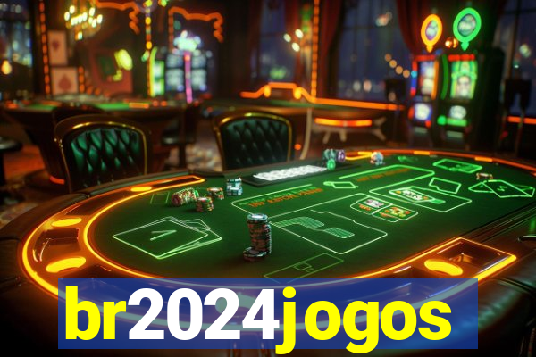 br2024jogos