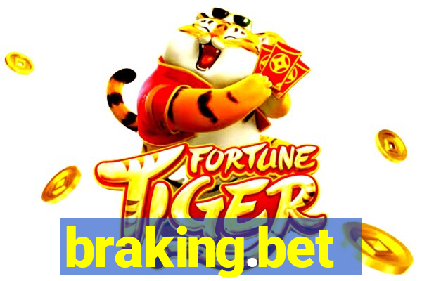 braking.bet