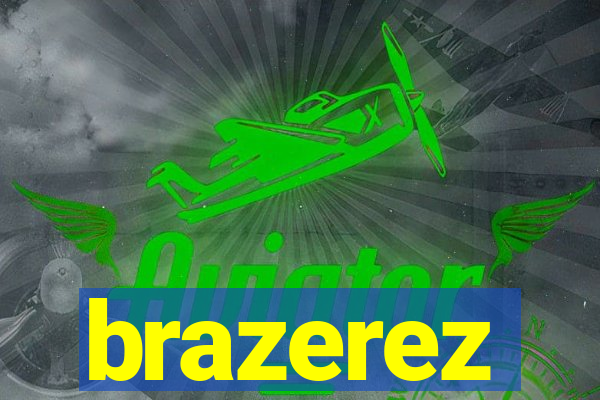 brazerez