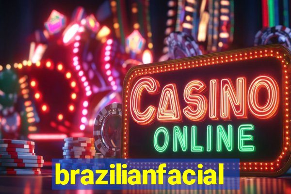 brazilianfacial