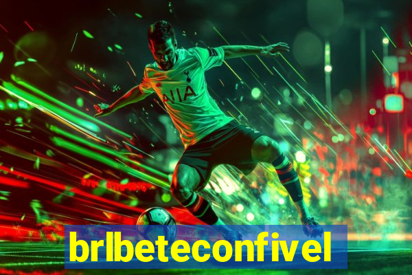 brlbeteconfivel