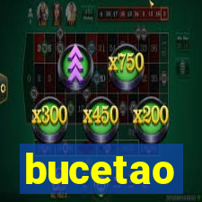 bucetao
