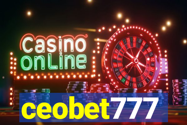 ceobet777