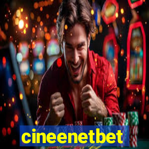 cineenetbet