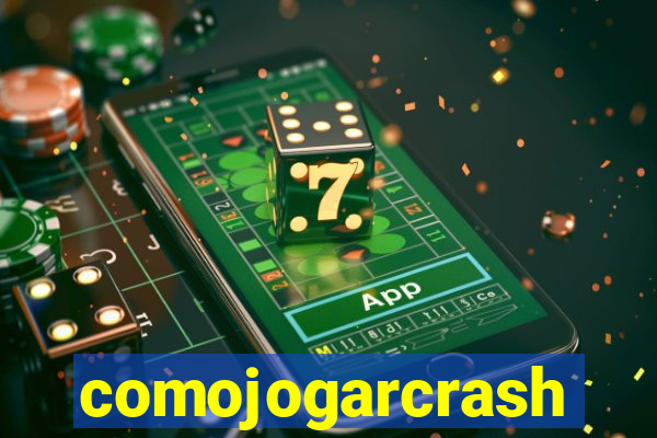 comojogarcrash