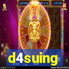 d4suing