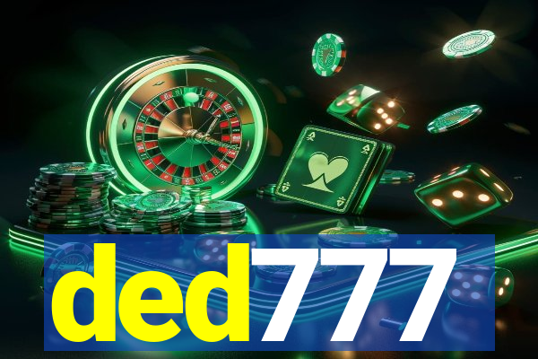 ded777