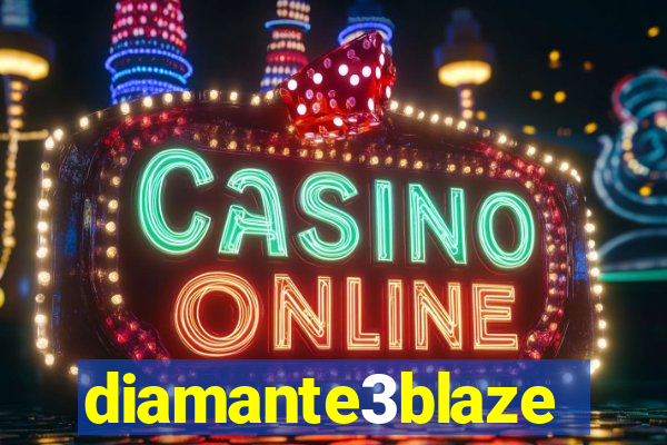diamante3blaze