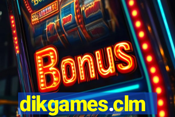 dikgames.clm