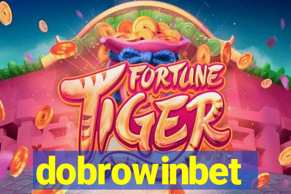 dobrowinbet