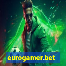 eurogamer.bet