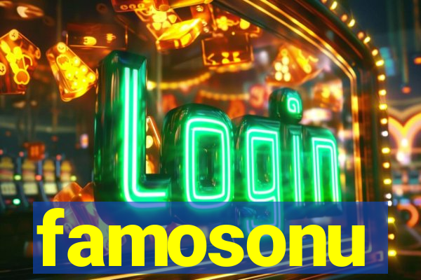 famosonu