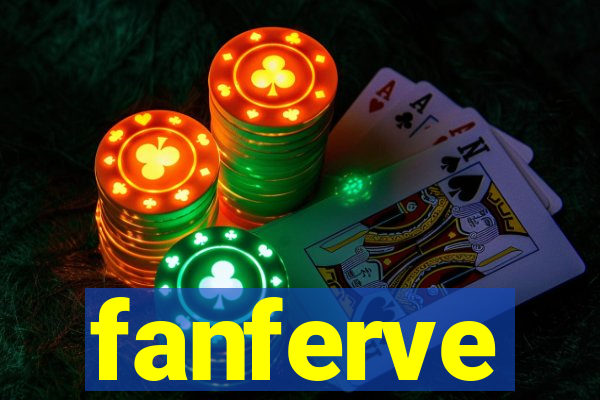 fanferve