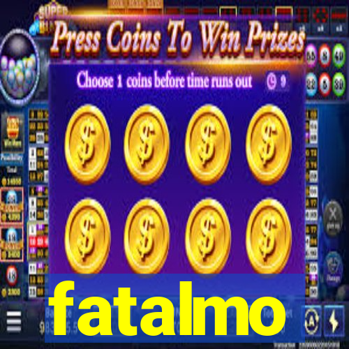 fatalmo