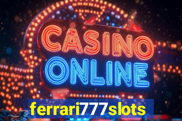 ferrari777slots.com