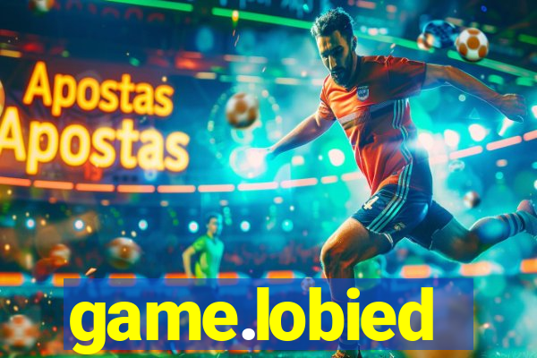 game.lobied