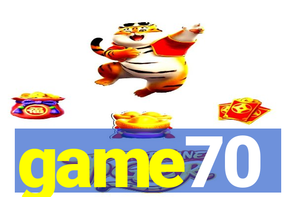 game70