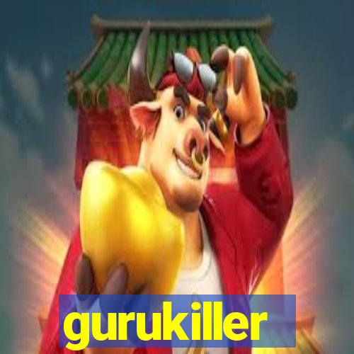 gurukiller