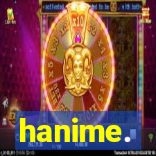hanime.