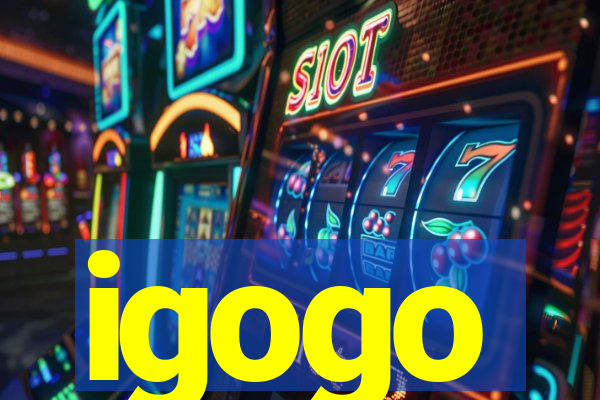 igogo