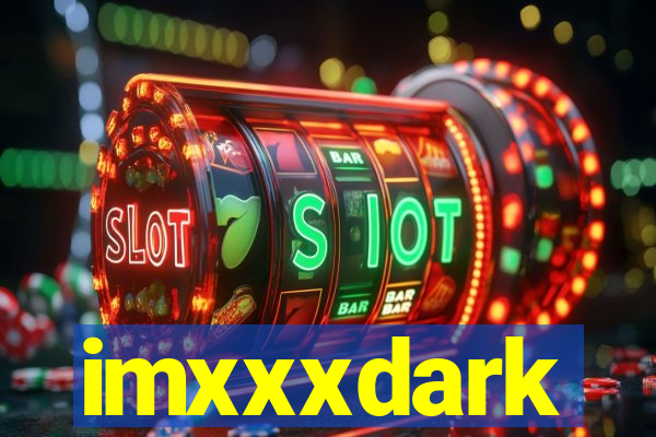 imxxxdark